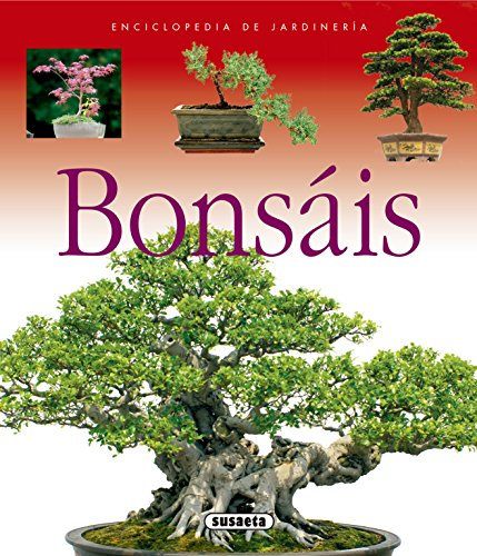 Bonsais (Enciclopedia De Jardinería)