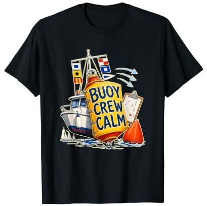 Buoy Crew Calm Régate Voile Équipe Bouée T-Shirt