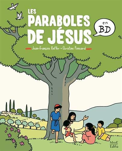 Les paraboles de Jésus en BD de Christine Ponsard (2012) Relié