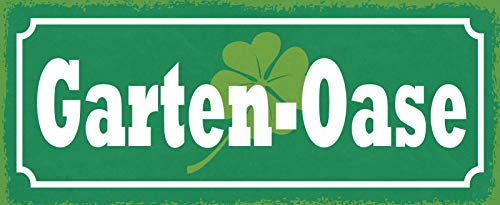 Schatzmix Spruch Garten-Oase (gruenes Schild mit Glückskleeblatt) Metallschild 27x10 Deko tin Sign Blechschild, Blech, Mehrfarbig, 27x10 cm