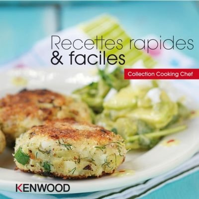Kenwood - Libro de recetas rápidas y fáciles