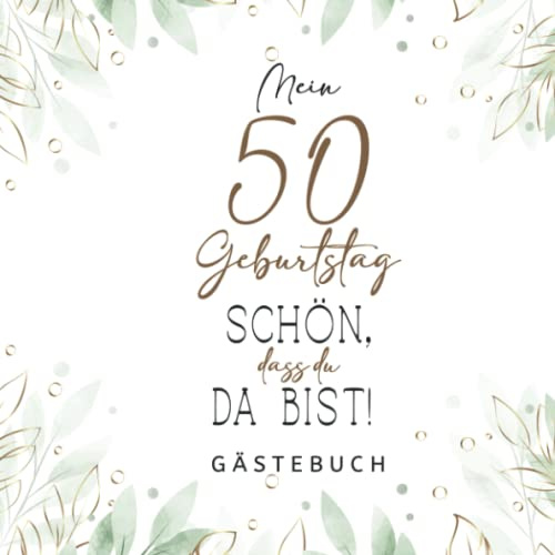 Gästebuch 50 Geburtstag: Buch zum Eintragen für Glückwünsche und den schönsten Fotos I Geschenk für Mädchen und Jungen I Geschenkidee 50. Geburtstag
