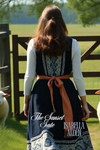 The Sunset Gate By Isabella Alden (Pansy) (Timeless Christian Classics): A Lovely Journey Down the Road of Redemption written by Grace Livingston Hill (‘s), beloved aunt
