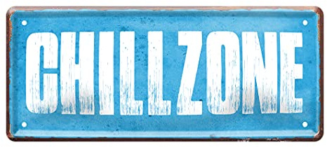 Chillzone Blechschild - Metallschild mit coolem Schriftzug - Retro Deko Schild - Wanddeko Türdeko für Küche Wohnzimmer Kaminzimmer Balkon Terrasse Gartenlaube Kneipe Partykeller Partyraum - 28x12cm