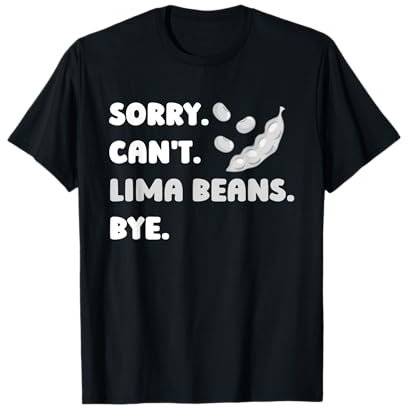 Lima Bean Funny Planting Vegetable Seeds T-Shirt