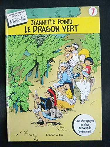 Carte blanche Spirou à Wasterlain , n° 7 : Jeannette Pointu , Le dragon vert