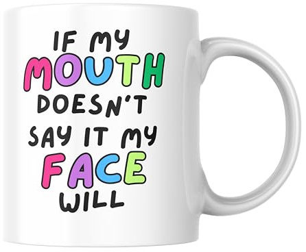 Wanky Candles Funny Sarcastic Mug - If My Mouth Doesn't Say It My Face Will | For Friend Office Coworkers, Cheeky Humour, Coffee Cup, CMUG440