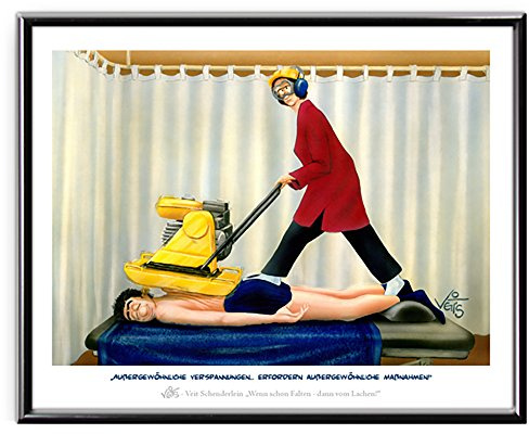 Veit`S Bilder Wandbild Cartoon Physiotherapie Verspannung - Außergewöhnliche Verspannungen erfordern außergewöhnliche Maßnahmen!? (Klein 24x30mit Rahmen)