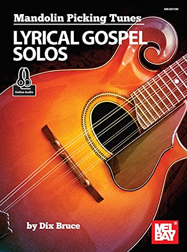 Mandolin Picking Tunes - Lyrical Gospel Solos (English Edition)
