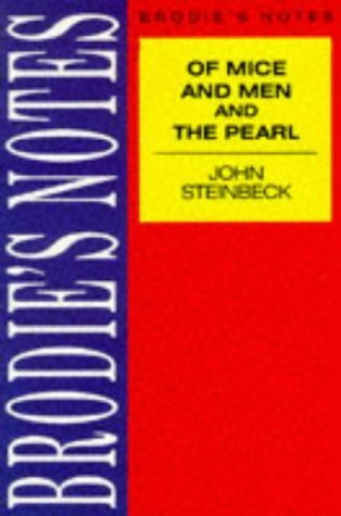 Steinbeck: Of Mice and Men (Brodie&quote;s Notes) by Handley. Graham ( 1992 ) Paperback