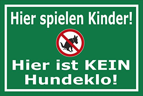 Melis-Folienwerkstatt Schild - Hier ist kein Hundeklo - 60x40cm - Bohrlöcher - 3mm Hartschaum – 20 VAR S00187-024-G