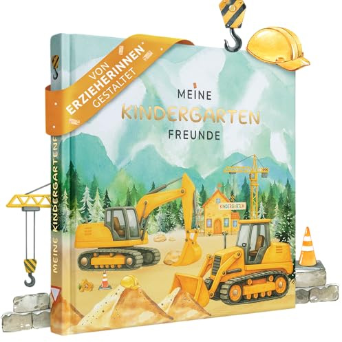 EULENTALER Kindergarten Freundebuch Bagger | Von Erzieherinnen gestaltet | Mit Baggern, Baustelle, Fahrzeugen, Goldprägung, 6 Erzieherinnen Seiten und kinderfreundlich, Kindergartenfreundebuch Jungs