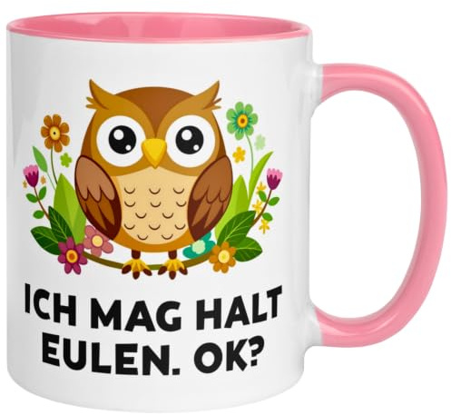 Eule Geschenk Tasse | Ich mag halt Eulen - OK