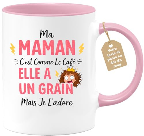quotedazur Café-Croissant - Mug Personnalisé Maman Texte Photo - Tasse Fête Des Mères Ma Maman C'est Comme Le Café Elle A Un Grain - Cadeau Drôle Mamounette - Rose/céramique