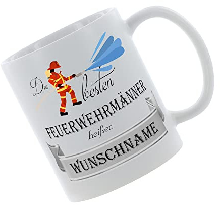 Crealuxe Kaffeetasse - Die besten Feuerwehrmänner heißen (Wunschname) - Spruchtasse, Bürotasse, bedruckte Keramiktasse, Tasse mit Spruch, Hochwertige Kaffeetasse (Weiß)