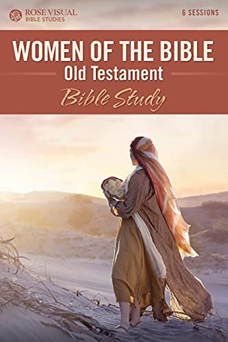 Women of the Bible Old Testament Bible Study (Rose Visual Bible Studies) (English Edition)