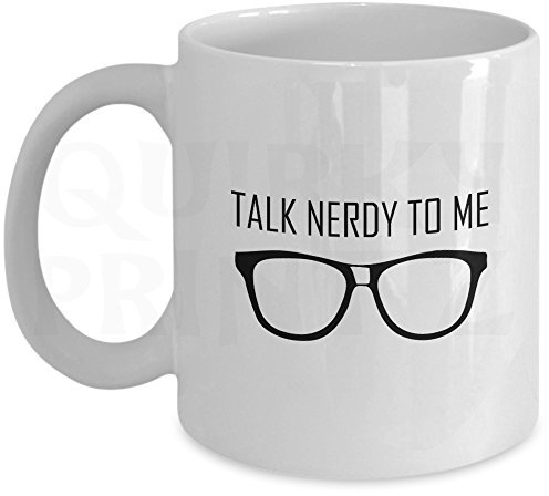 Quirky Printz Novelty Talk Nerdy To Me Funny Gift Slogan Mug SK71