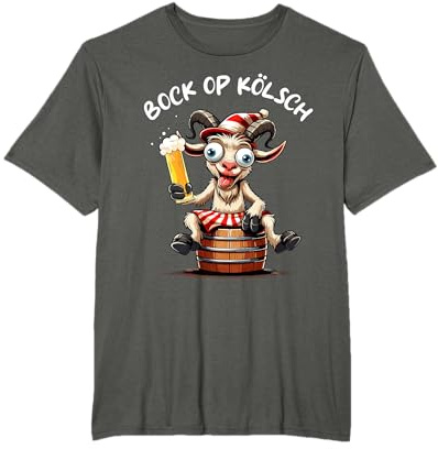 Köln Bock op Kölsch Karneval Alaaf Kölle Bier Kölner T-Shirt