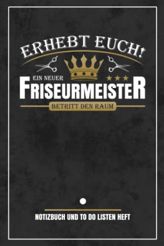 Friseurmeister: Notizbuch und To Do Listen Heft zum Ausfüllen / Friseur Meisterprüfung / Friseurmeister Geschenk / Friseursalon Meister Prüfung Bestanden / Geschenkideen Meistertitel und Meisterschule