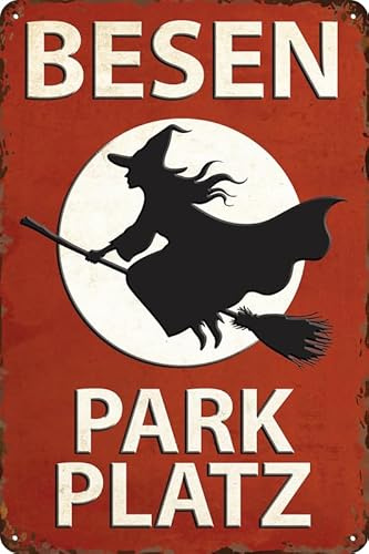 Retro Blechschild für Hexen Fans, BESEN PARKPLATZ, lustiger Spruch, Warnhinweis, Deko Schild, 20 x 30 cm