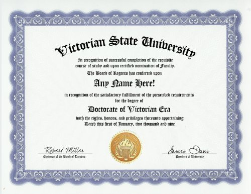 Victorian Degree: Custom Gag Diploma Doctorate Certificate (Funny Customized Joke Gift - Novelty Item)
