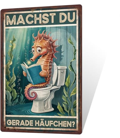 Putuo Decor Targa in metallo per WC – Cavalluccio marino su Toilette – Comic Deko con scritta Machst du gerade Häufchen?