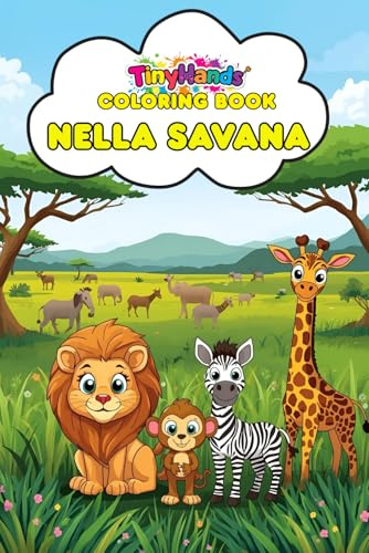 Nella Savana – Libro da colorare per bambini: 20 dolci animali per piccoli esploratori: Album da colorare: 20 animali teneri per stimolare fantasia e creatività