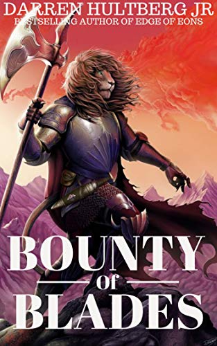 Bounty of Blades: A Cultivation Novel (The Adept Archives: Book 2)