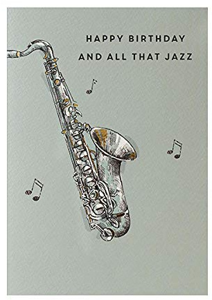 Ling Design Birthday Card for Men or Women - Saxophone Design - Foil Finish - Musical Birthday Greeting Card -'And All That Jazz'