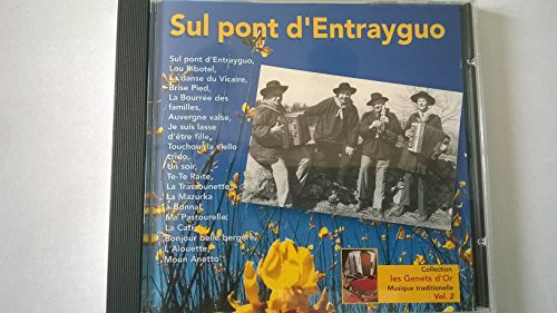 SUL PONT D ENTRAYGUO-LES GENETS D OR
