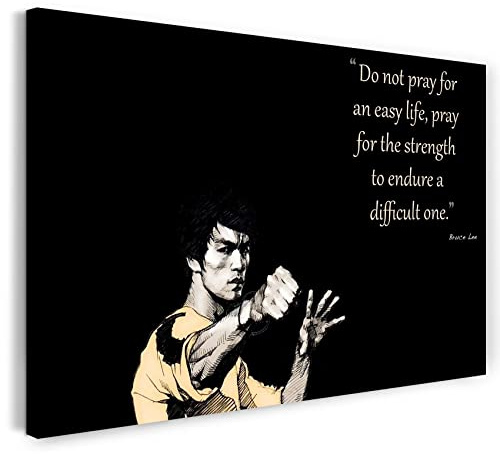 Printed Paintings Leinwand (120x80cm): Motivierender Spruch Bruce Lee Power, Das Leben ist heraus