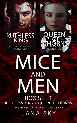 Mice and Men Box Set 1 (Ruthless King & Queen of Thorns): The War of Roses Universe (The War of Roses Universe Box Sets Book 2)