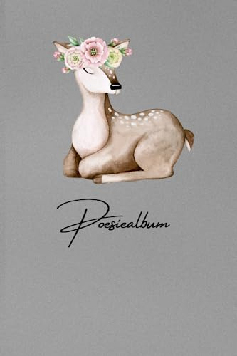 Das Poesiealbum ist in einem süßen Reh-Design gestaltet und bietet viel Platz für Gedichte, Lebensweisheiten sowie Sprüche.: Eine schöne Erinnerung