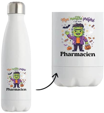 Bouteille Isotherme Mon Monstre Préféré C'est Mon Pharmacien - Bottle - Idée Bouteille Isotherme Cadeau Anniversaire Fête Original Famille Travail Départ Collègue Retraite Noël.