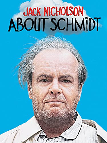 About Schmidt [dt./OV]