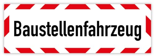 Warnaufkleber Baustellenfahrzeug Warnhinweis Baustelle Schild Folie 35x10 / 42x10 / 45x15 / 65x20cm Made in Germany, Größen Name: 42x10 cm