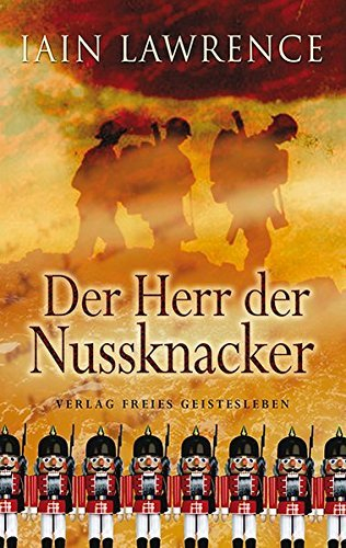 Der Herr der Nussknacker by Iain Lawrence (2004-08-06)
