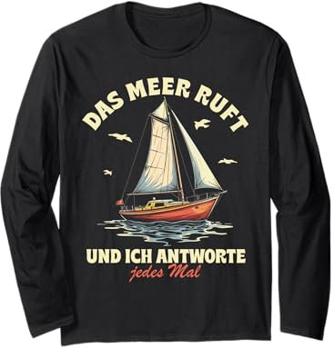 Lustige und witzige Segeln Geschenke Segel Boot Segler Langarmshirt