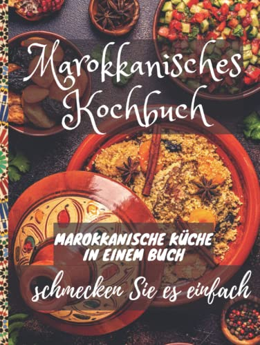 Marokkanisches Kochbuch: couscous kochbuch tajin gewürz couscous rezepte kochbuch arabische küche