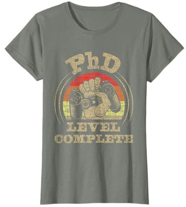 Niveau de doctorat terminé - Diplômé du doctorat Doctorat de fin d'études T-Shirt