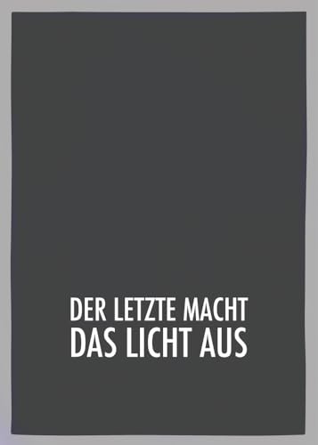 Geschirrtuch grau, der letzte macht das Licht aus