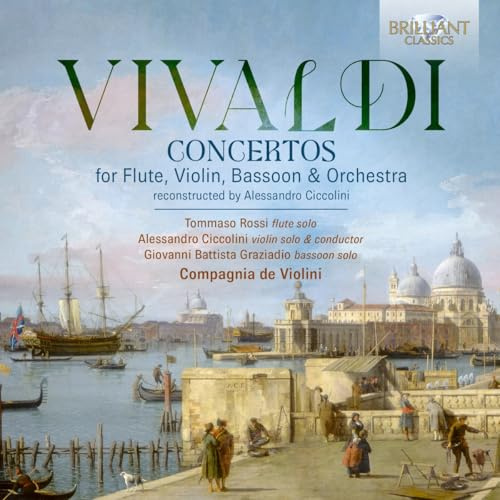 Vivaldi Concertos for Flute,Violin,Bassoon&Orch.