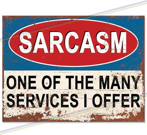 Sarcasm: A Service I Offer Funny Metal Bar Sign | Retro Wall Plaque for Man Cave, Home Pub & Garden | Vintage Memorabilia Gift | 30cm x 20cm | Made in UK