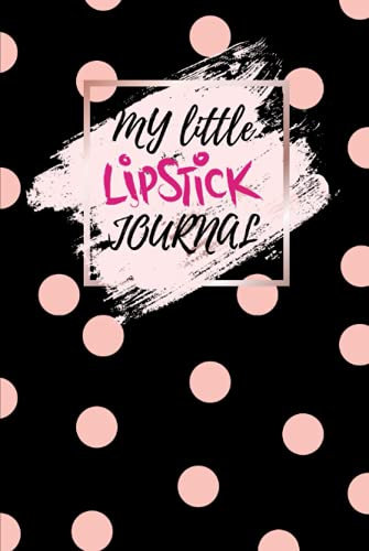 Classic Blank Dot Grid Hardcover Writing Journal Notebook, 100 pages, 6 x 9 inches: Polka dot background design of black & baby pink with rose-gold ... pink “my little lipstick journal” wordings