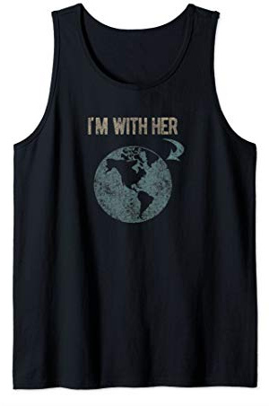 I'm With Her Earth Tank Top