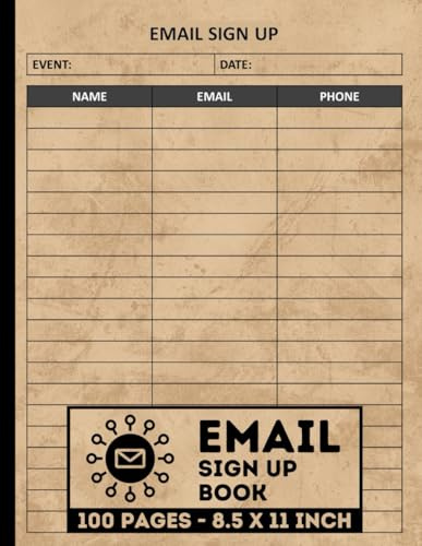 Email Sign Up Book: Email Capture Journal for Business | Mailing List Sign Up Log Book | Newsletter Sign Up Form Book
