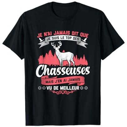 T-shirt Chasse femme Cerf élaphe Cadeau chasseresse T-Shirt