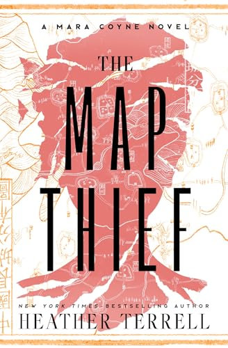 The Map Thief: A Novel