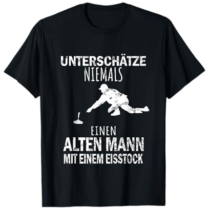 Unterschätze Niemals Alten Mann Mit Eisstock T-Shirt