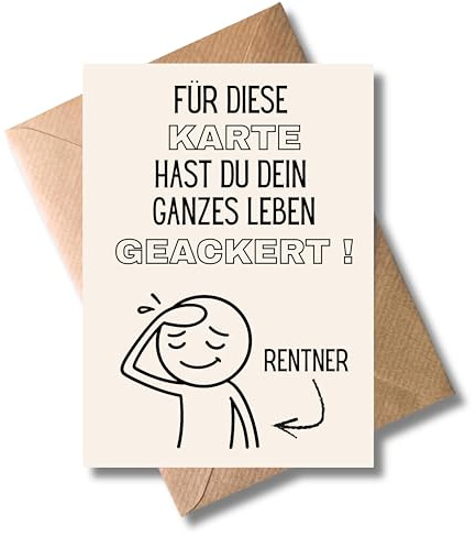 WBdesignz Ruhestandskarte mit Umschlag - Rentner-Karte „Für diese Karte hast du dein ganzes Leben geackert!“ - Glückwunschkarte zum Ruhestand - Abschiedskarte Pensionierung (DIN A6)